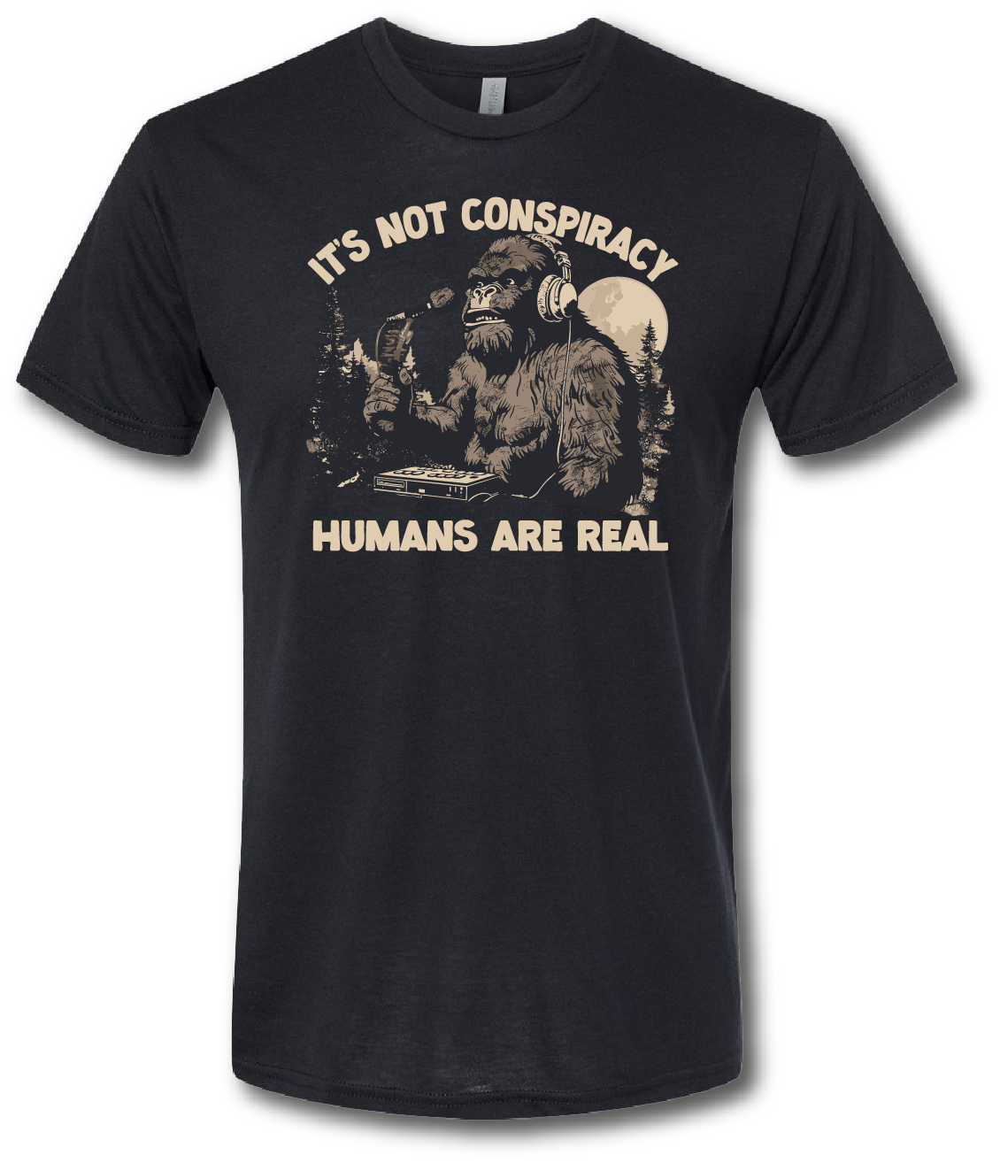 Bigfoot Humans Are Real Short Sleeve T-shirt
