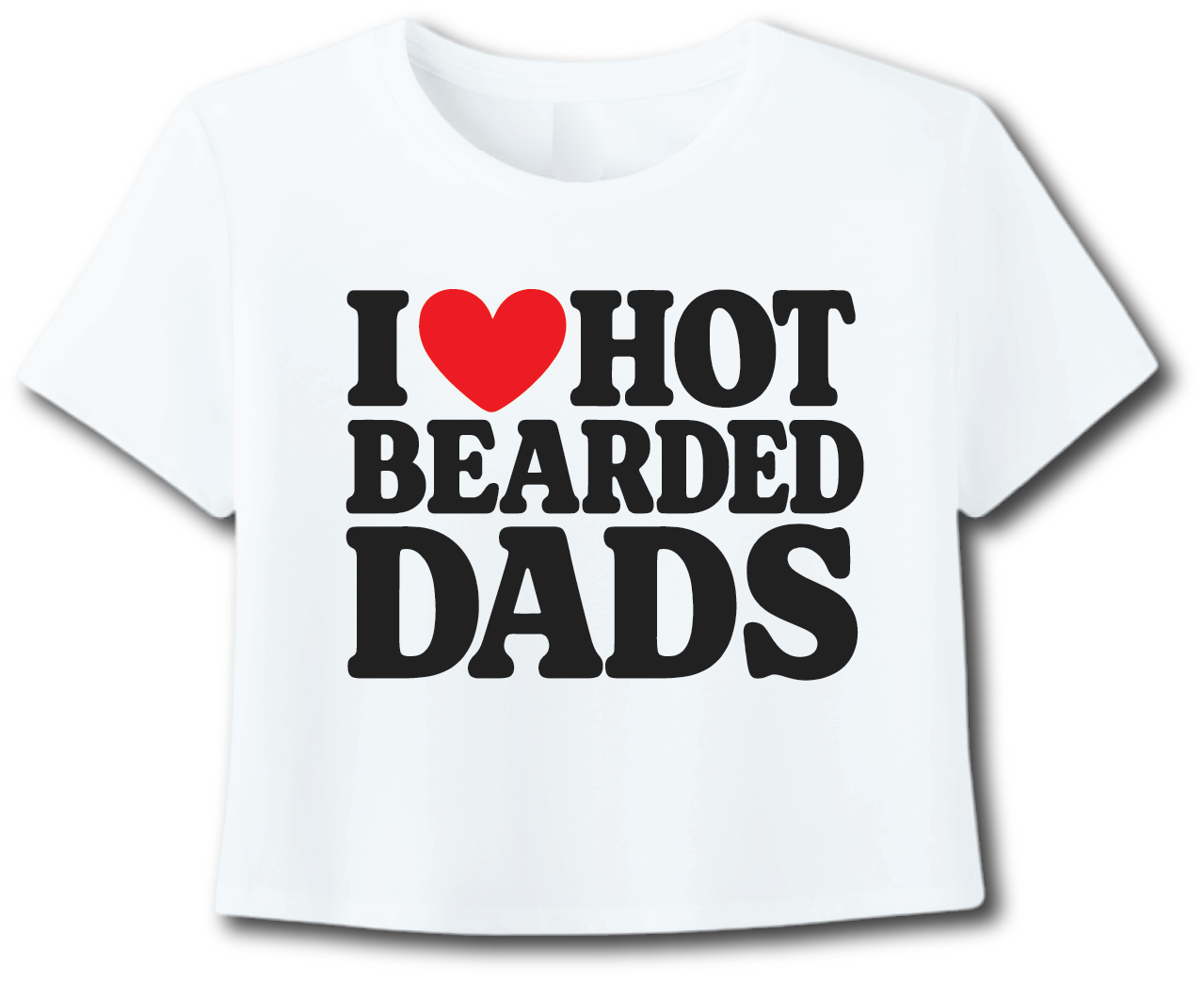 I ❤️ Hot Bearded Dads - Beards of Legend T-Shirts S / Crop Top