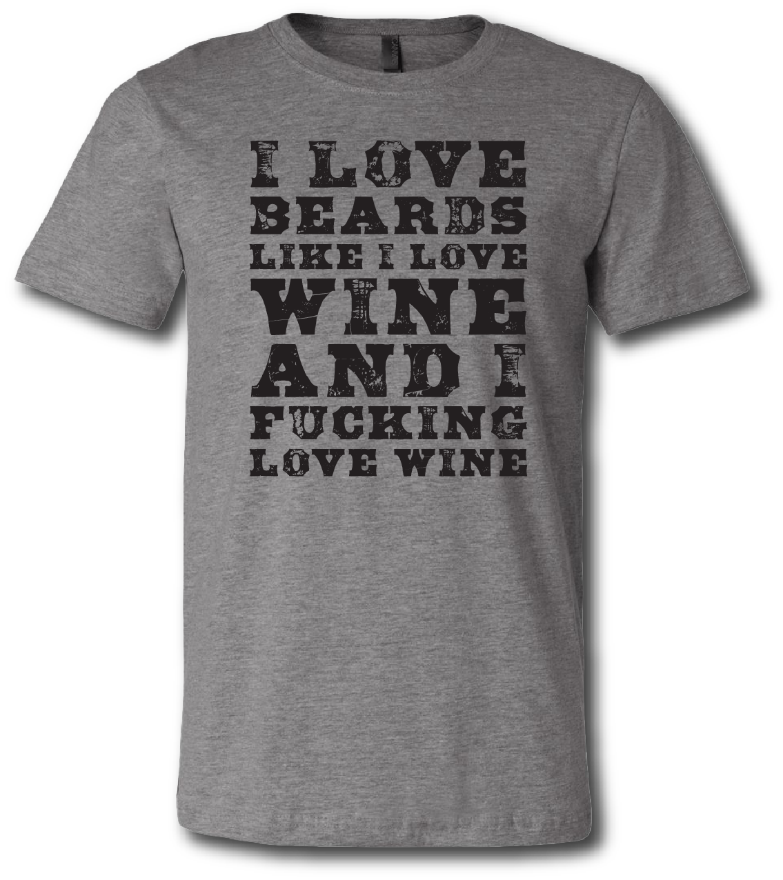 I love Beards and Wine Short Sleeve T-shirt