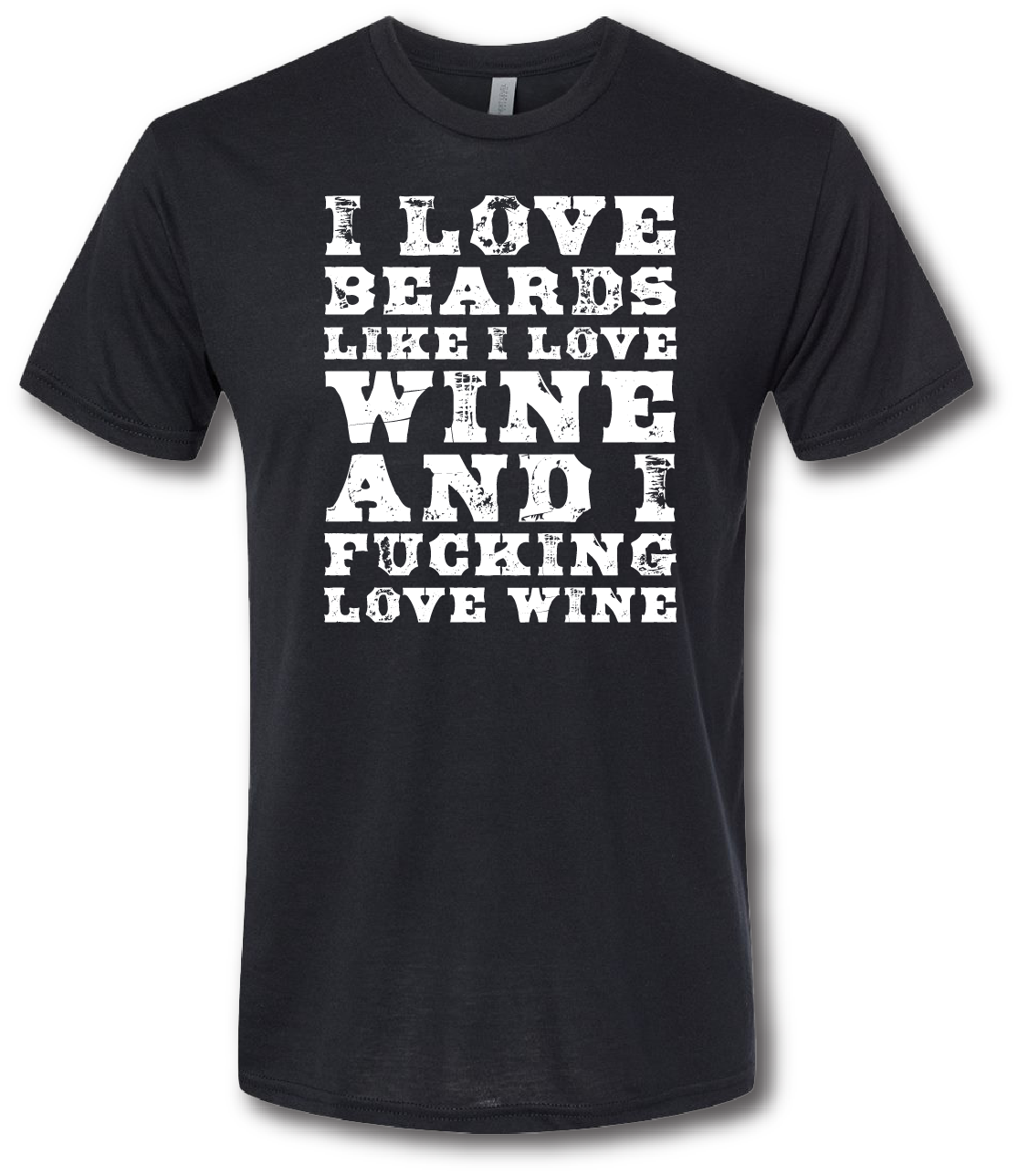 I love Beards and Wine Short Sleeve T-shirt