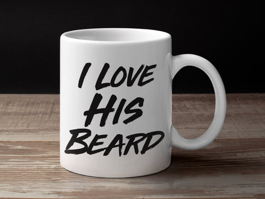 I Love His Beard Coffee Mug